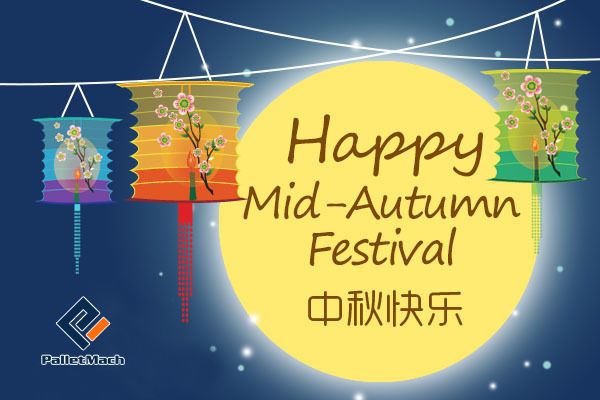 Happy Mid-Autumn Festival Pallet Machine